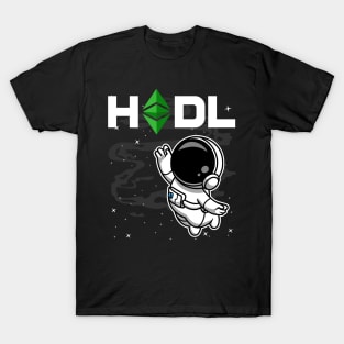 HODL Astronaut Ethereum Classic ETH Coin To The Moon Crypto Token Cryptocurrency Blockchain Wallet Birthday Gift For Men Women Kids T-Shirt